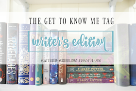 http://scattered-scribblings.blogspot.com/2018/03/the-get-to-know-me-tag-writers-edition.html