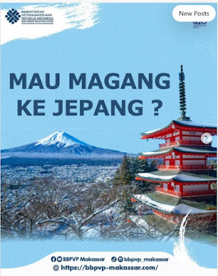 Pendaftaran Program Magang ke Jepang BBPVP Makassar Tahun 2022