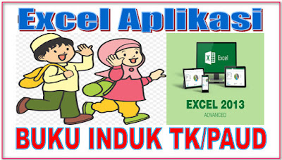 EXCEL APLIKASI BUKU INDUK TK/PAUT - PRAKTIS