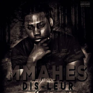 Mmahes - Dis-Leur (2016)