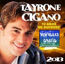  CD mp3 Tayrone Cigano 10 Anos de Sucesso 2013