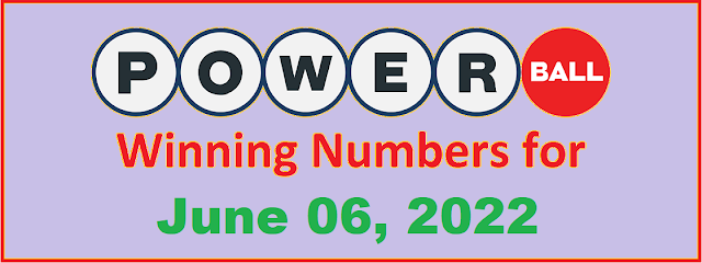 PowerBall Winning Numbers for Monday, June 06, 2022