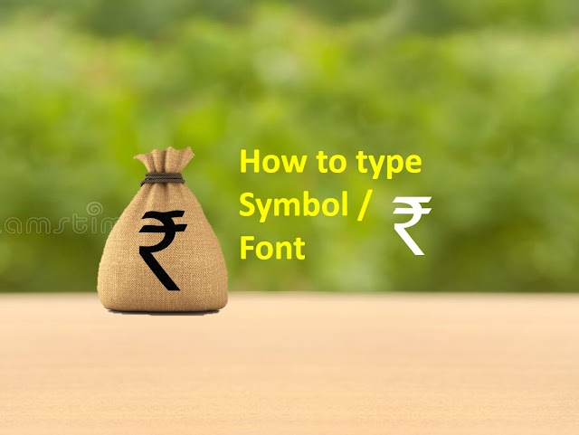 How to type Indian Rupee Symbol