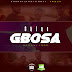 New Video : Shine - Gbosa (official video) 