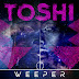 Toshi - Weeper [Remixes] [EP] [Afro House] [DOWNLOAD]