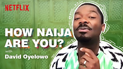 David Oyelowo Netflix game How Naija are you