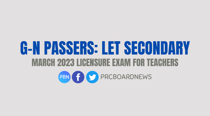 G-N Passers: March 2023 LET Result Secondary