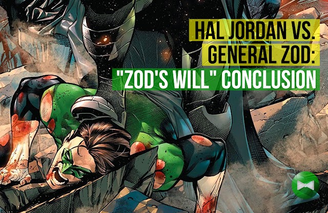 Hal Jordan vs. General Zod - "Zod's Will" Conclusion