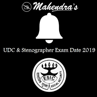 ESIC UDC & Stenographer Exam Date 2019 | Check Here