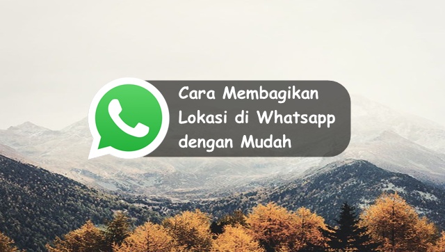  kali ini aku akan membuatkan tutorial perihal cara membagikan lokasi di Whatsapp dengan mud √ Cara Membagikan Lokasi di Whatsapp dengan Praktis 100% Work