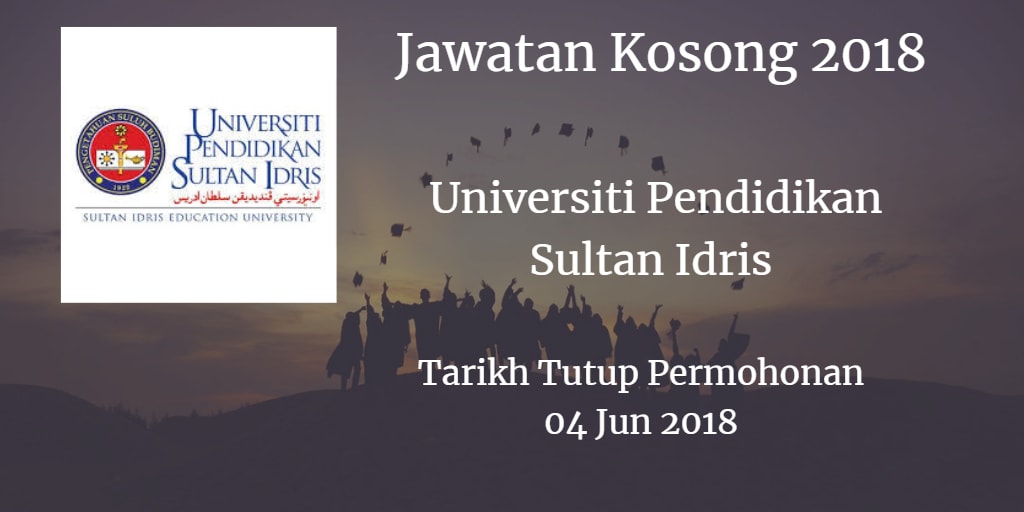 Universiti Pendidikan Sultan Idris Jawatan Kosong UPSI 04 ...