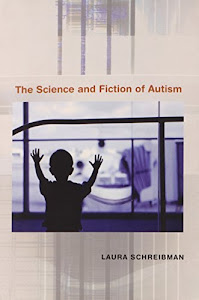 The Science and Fiction of Autism (English Edition)