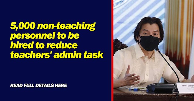 5,000 non-teaching personnel to be hired to reduce teachers' admin task