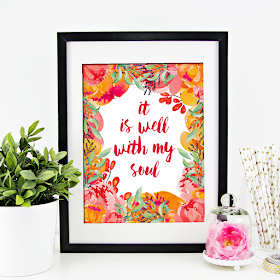 It Is Well With My Soul Free Spring Printable | 8x10 Instant Download