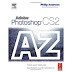 Adobe Photoshop CS2 A - Z: Tools and features illustrated ready reference