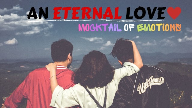 AN ETERNAL LOVE - Mocktail Of Emotions (Trailer)