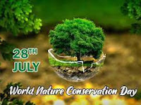 World Nature Conservation Day - 28 July.