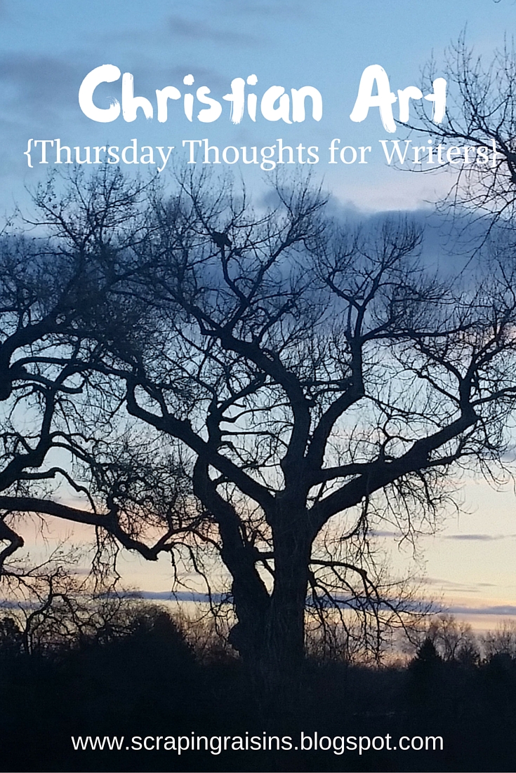 Christian Art Thursday Thoughts for Writers What differentiates Christian art from secular art