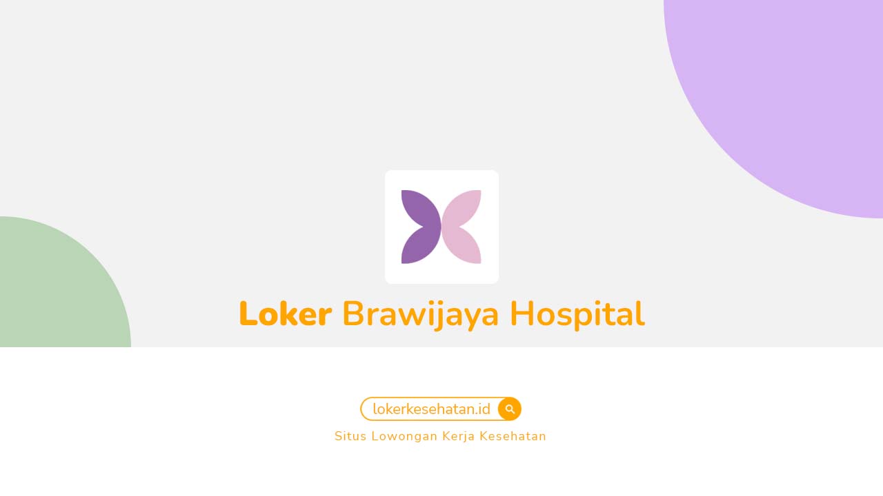 Loker Brawijaya Hospital