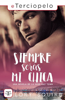 https://dialectura.blogspot.com/2019/08/siempre-seras-mi-chica-lory-squire.html