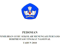 Pedoman Pemilihan Guru Sekolah Menengah Pertama Berprestasi Tingkat Nasional Tahun 2018