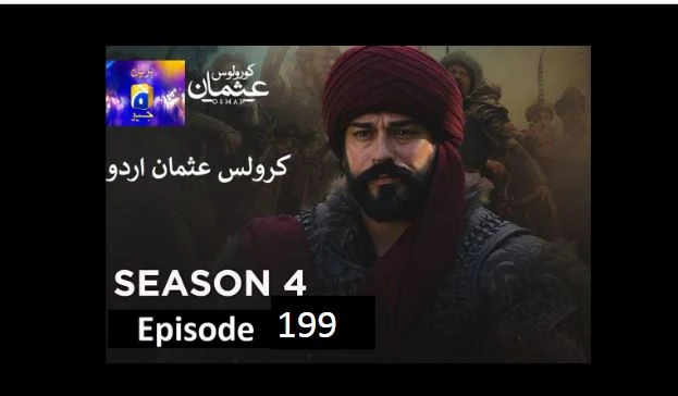 Recent,kurulus osman season 4 urdu Har pal Geo,kurulus osman urdu season 4 episode 199  in Urdu and Hindi Har Pal Geo,kurulus osman urdu season 4 episode 199,