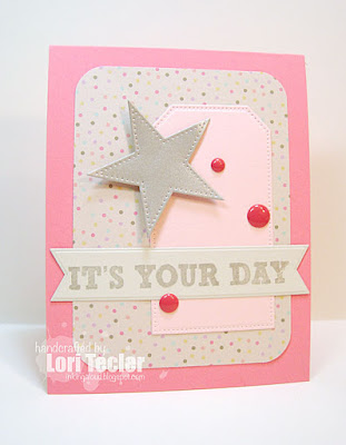 It's Your Day card-designed by Lori Tecler/Inking Aloud-stamps and dies from My Favorite Things