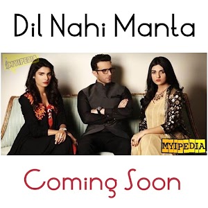 Dil Nahi Manta Coming Soon on ARY Digital