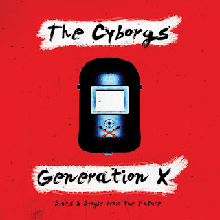 MP3 download The Cyborgs - Generation X: Blues & Boogie From The Future itunes plus aac m4a mp3