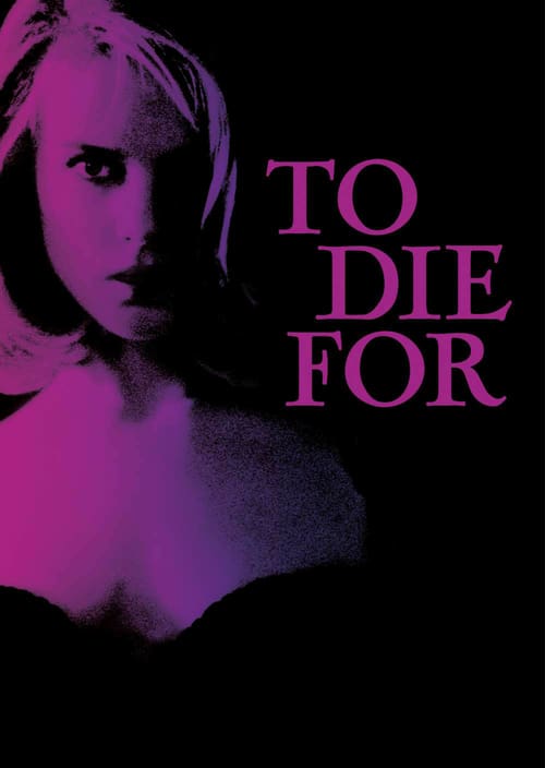 [HD] To Die For 1995 Ganzer Film Deutsch