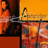 Kurt Elling, This Time It's Love