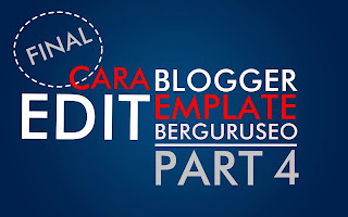 Cara Edit Template Blogger Final
