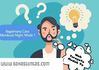 Cara membuat mode malam pada blogger