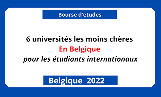 universités les moins chères de Belgique pour les étudiants internationaux