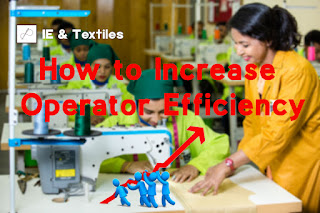 How to Increase Sewing Operator’s Efficiency?