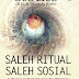 Saleh Ritual Saleh Sosial