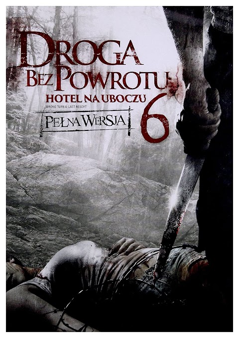Wrong Turn 6: Last Resort