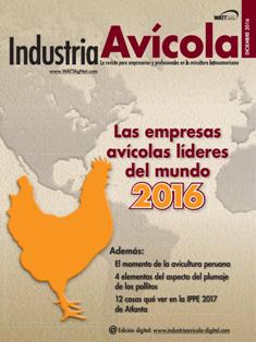 Industria Avicola. La revista de la avicultura latinoamericana - Diciembre 2016 | ISSN 0019-7467 | TRUE PDF | Mensile | Professionisti | Tecnologia | Distribuzione | Pollame | Mangimi
Established in 1952, Industria Avìcola is the premier Latin American industry publication serving commercial poultry interests.
Published in Spanish, Industria Avìcola is the region's only monthly poultry publication reaching an audience of 10,000+ poultry professionals in 40 countries.
Industria Avìcola founded and continues to administer the prestigious Latin American Poultry Hall of Fame.
