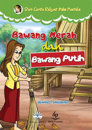 Bawang Merah dan Bawang Putih PDF - Perpustakaan Indonesia
