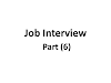 Job Interview Questions and Answers Part (6). The Ideal Job