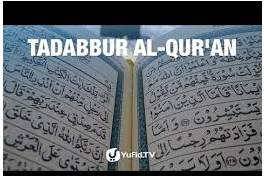 Keutamaan Tadabbur Al-Qur'an Dalam Bulan Ramadhan.