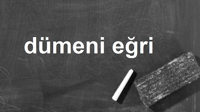 dümeni eğri