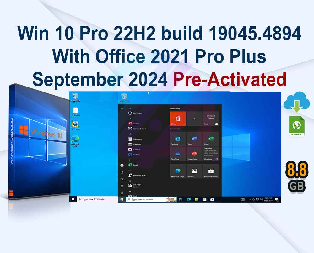 Windows 10 Pro 22H2 build 19045.4894 With Office 2021 Pro Plus Multilingual Preactivated September 2024