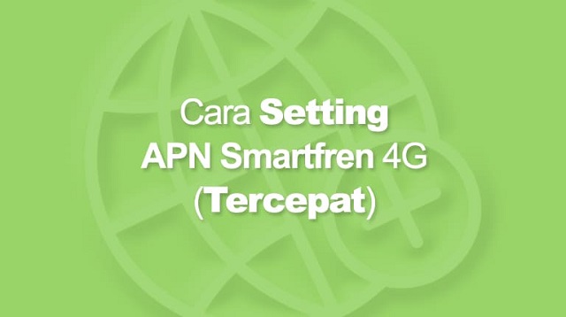 APN Smartfren 4G