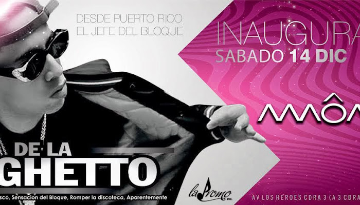 Evento: De La Ghetto @ MoMa Club (Sábado 14 De Diciembre) – Lima Peru