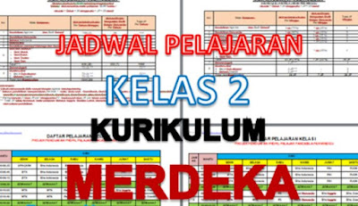 Download Jadwal Pelajaran Kelas 2 Kurikulum Merdeka Jenjang SD/MI