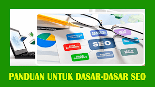 Panduan Untuk Dasar-Dasar SEO Yang Sukses