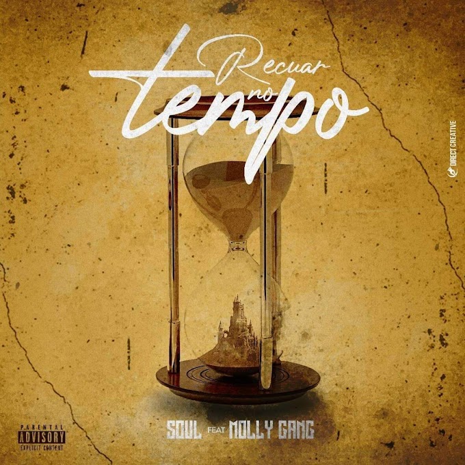 Soul feat Molly Gang-Recuar no Tempo