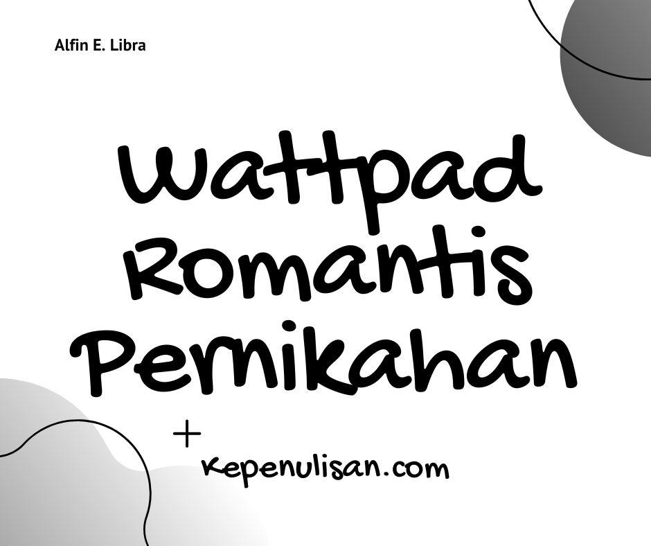 Wattpad Romantis Pernikahan