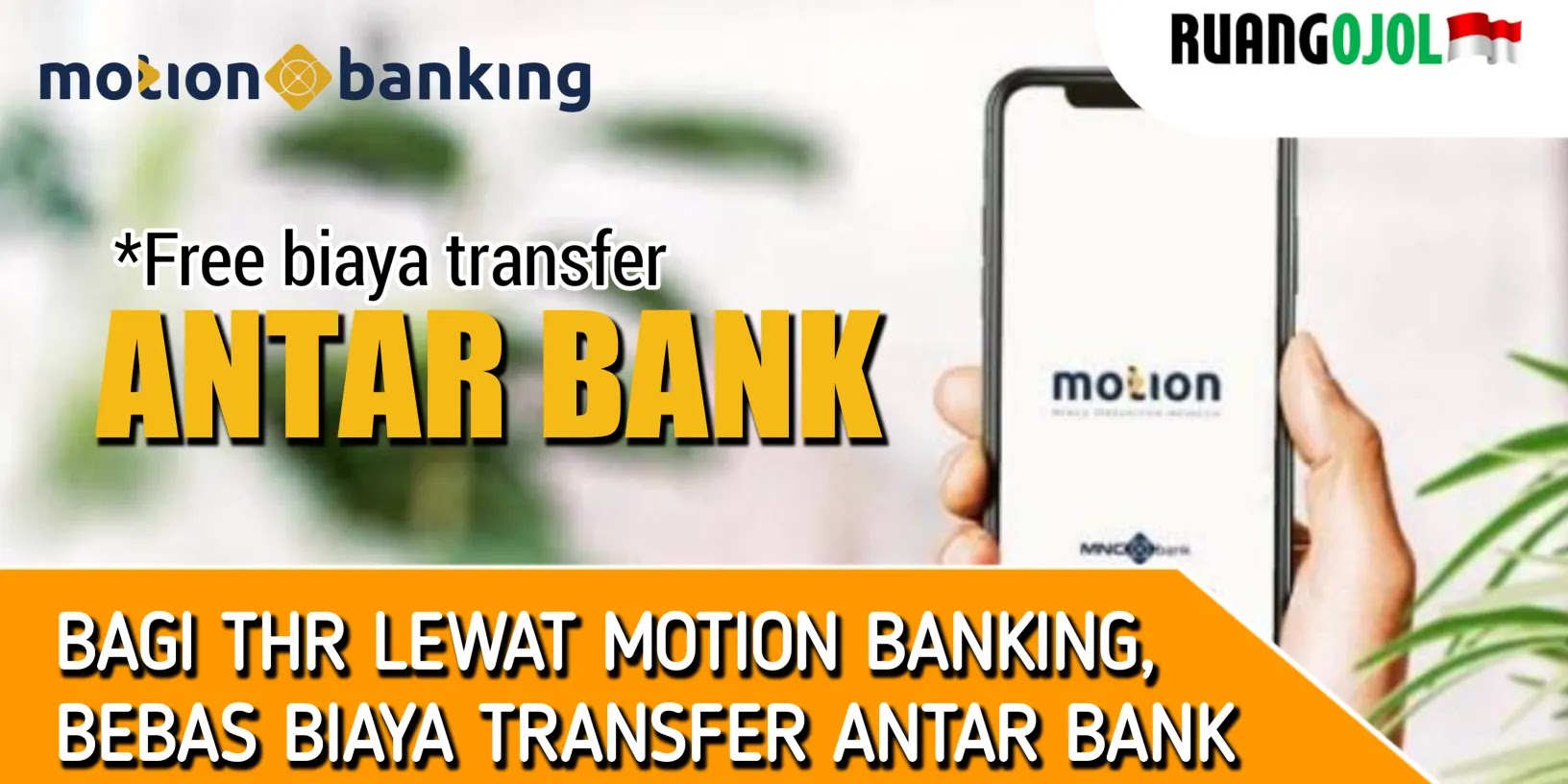 motion Banking biaya transfer antar bank gratis